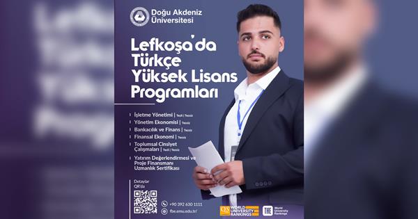 EMU Offers Academic Opportunities With Its Master’s Programs Delivered in Nicosia